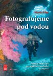 FOTOGRAFUJEME POD VODOU